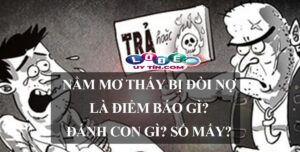 Mơ bị đòi nợ đánh con gì, là điềm lành hay dữ?