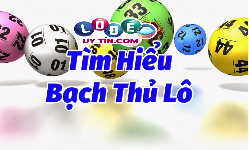 Đánh bạch thủ lô ăn bao nhiêu? Chơi lô đề 3 miền hiệu quả