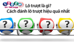 Kinh nghiệm soi cầu lô trượt hiệu quả - chốt lô chuẩn xác