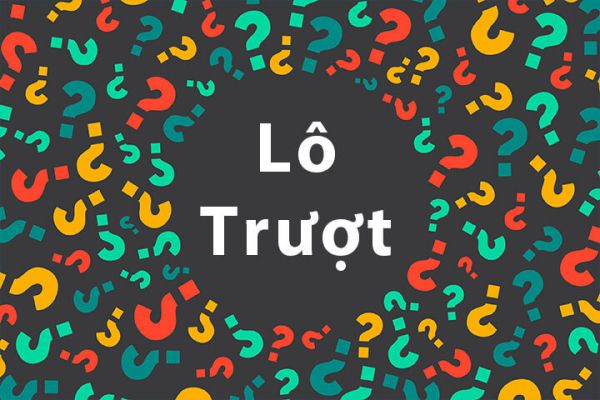 cách chơi lô trượt