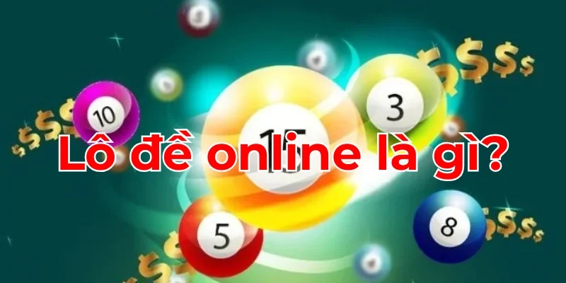 Lô đề online là gì?