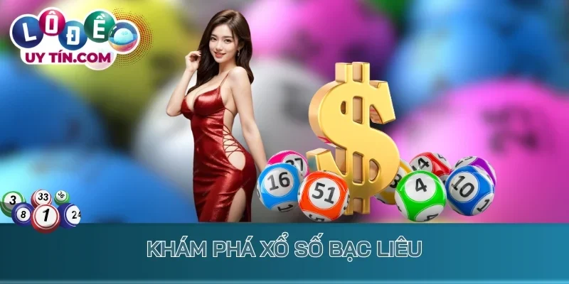 Kết Quả Xổ Số Bạc Liêu 1 Khám phá Xổ số Bạc Liêu