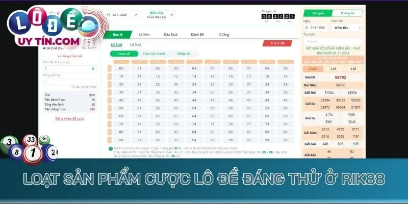 Lô Đề Rik88 - Sân Chơi Đề Online Cực Hot Cho Dân Chơi Thử Sức 3 Loạt sản phẩm cược lô đề đáng thử ở Rik88