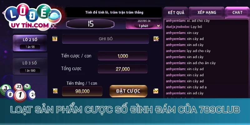 Lô Đề 789Club - Cổng Game Cược Xổ Số Trả Thưởng Cực Khủng 3 Loạt sản phẩm cược số đình đám của 789Club