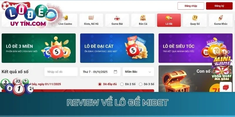 Lô Đề Mibet: Trang Xổ Số Uy Tín Với Loại Hình Độc Quyền Cực Cuốn 2 Review về lô đề Mibet