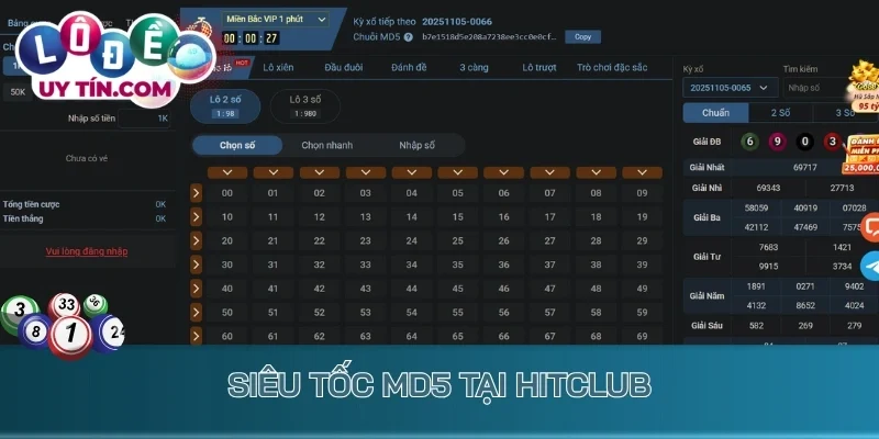 Lô Đề Hitclub - Sảnh Xổ Số Cược 1 Ăn 90 Đẳng Cấp Hiện Nay 4 Siêu tốc MD5 tại Hitclub