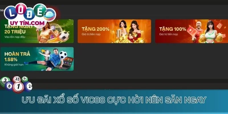 Ưu đãi xổ số Vic88 cực hời nên săn ngay